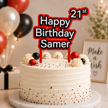 Personalized birthday cake topper with "Happy Birthday Samer" and "21st" design for celebratory cakes.